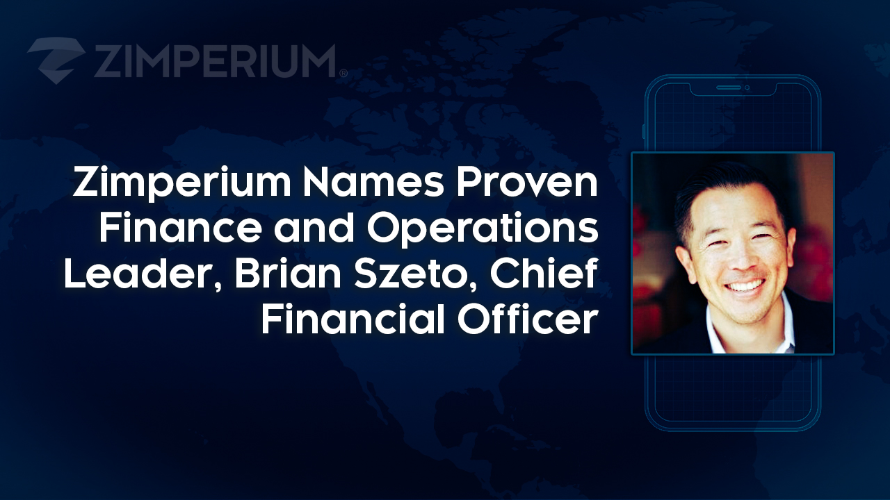 Zimperium Names Proven Finance and Operations Leader, Brian Szeto, Chief Financial Officer