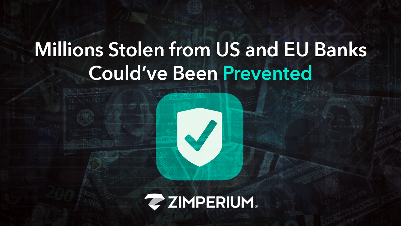 Millions Stolen from US and EU Banks Could’ve Been Prevented